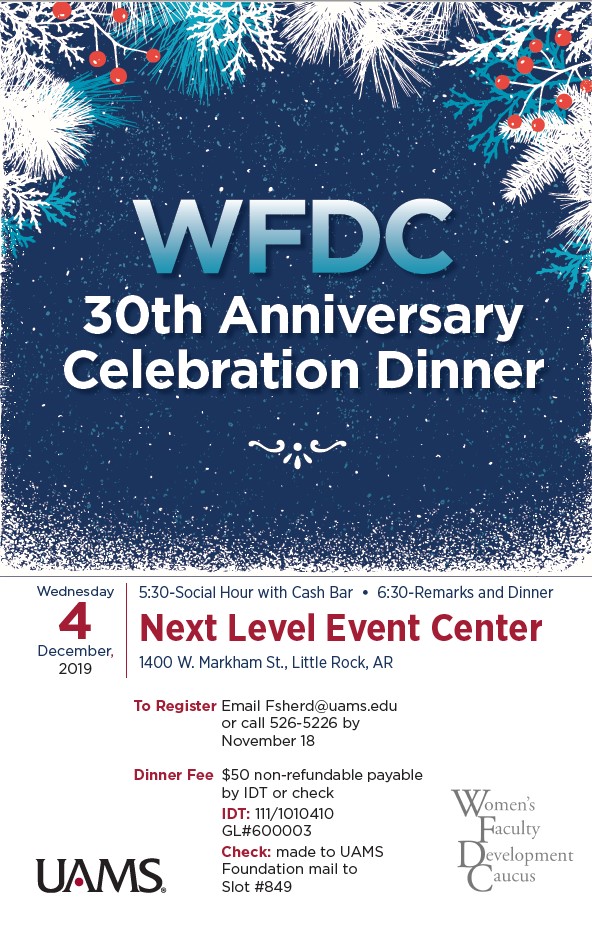 WFDC 30th Anniversary Celebration Dinner UAMS Calendar